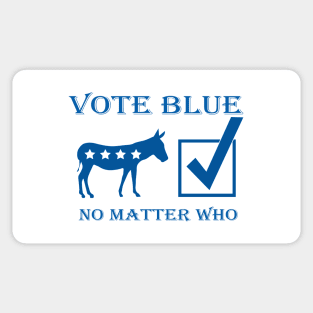 Vote Blue No Matter Who Democrat Support Sticker